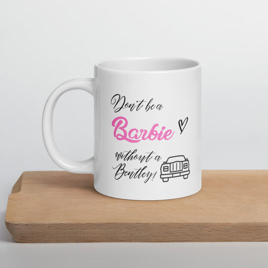 HTK BARBIE BENTLEY MUG-SHOT (THREE SIZES)